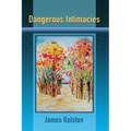 Dangerous Intimacies