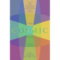 The Cosmic Web: Hope for Our World through Spirituality and Science