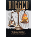 Rigged: The Michael Quiel Story