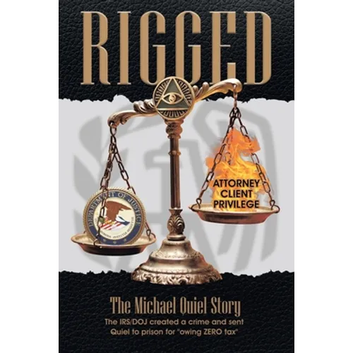 Rigged: The Michael Quiel Story