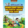 Minecraft Activity Book: 50+ Exciting Games: Minecrafter's Activity Book for Kids: Family-Friendly Activities for Exploring Topics in Science, Technol