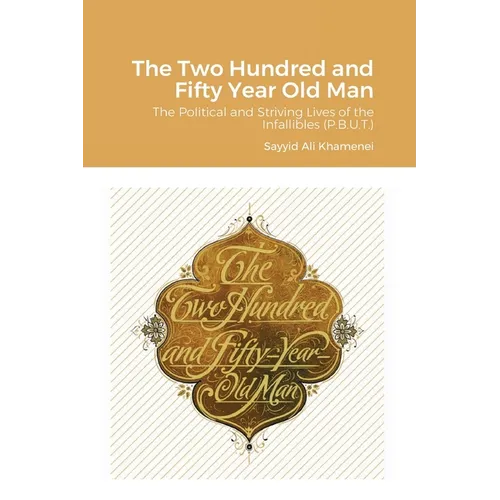 The Two Hundred and Fifty Year Old Man