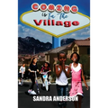 Coming Up In The Village