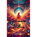 Soul Alchemy: Verses of the Phoenix Within