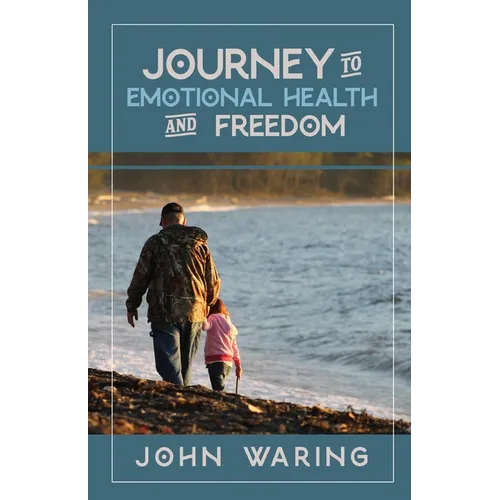 Journey to Emotional Health and Freedom