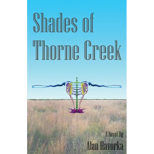 Shades of Thorne Creek