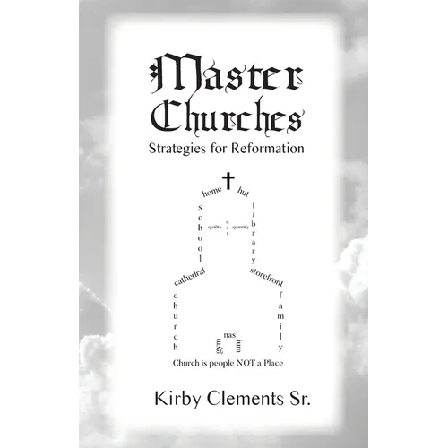 Master Churches: Strategies for Reformation
