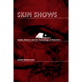 Skin Shows: Gothic Horror and the Technology of Monsters