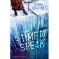 A Time to Speak: Volume 2