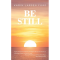 Be Still