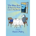 The Blue Box and Memories that Live in the Bones