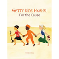 Getty Kid's Hymnal - For the Cause