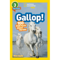 Gallop! (National Geographic Kids Readers, Level 3/Fact Reader): 100 Fun Facts about Horses