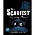 The Scariest Story You've Ever Heard!