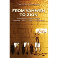 From Yahweh to Zion: Jealous God, Chosen People, Promised Land...Clash of Civilizations