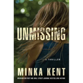 Unmissing: A Thriller