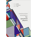 Constructive Axiomatics for Spacetime Physics