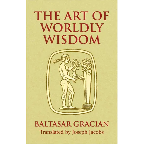 The Art of Worldly Wisdom