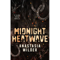 Midnight Heatwave: A Silver Rapids Novella