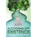 Auctioning Off Existence: The Tragedy of the Amazon Rainforest