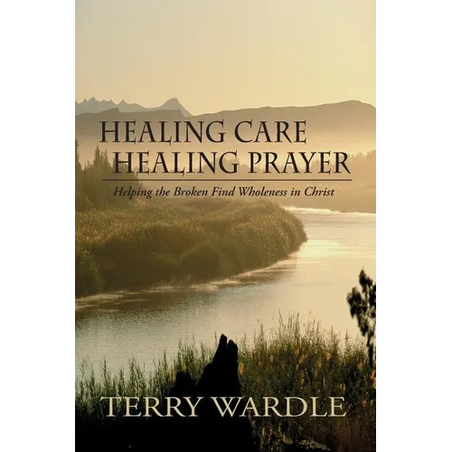 Healing Care, Healing Prayer