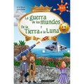 La Guerra de los Mundos y De la Tierra a la Luna