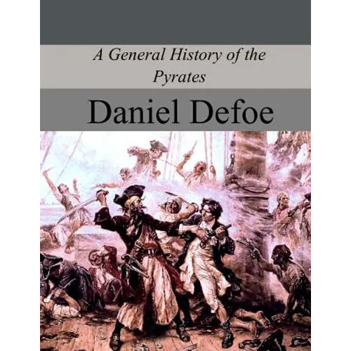 A General History of the Pyrates