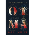 Otma: The Romanov Sisters