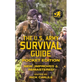 The US Army Survival Guide - Pocket Edition: New, Improved and Remastered