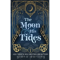 The Moon & His Tides: A MMF Hollywood Romance