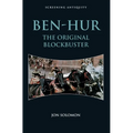 Ben-Hur: The Original Blockbuster