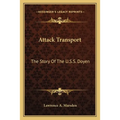 Attack Transport: The Story Of The U.S.S. Doyen