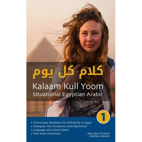 Situational Egyptian Arabic 1: Kalaam Kull Yoom
