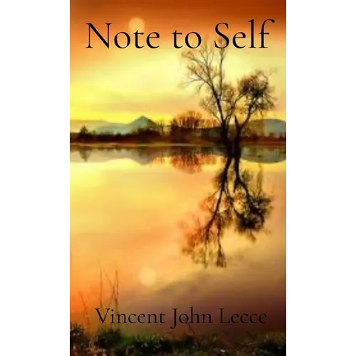 Note to Self: An Original Book of Inspirational Aphorisms
