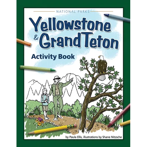 Yellowstone & Grand Teton Activity Book