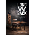 Long Way Back: From Obscurity to Promise