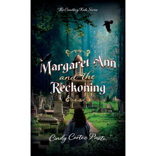 Margaret Ann and the Reckoning