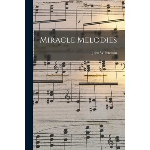 Miracle Melodies