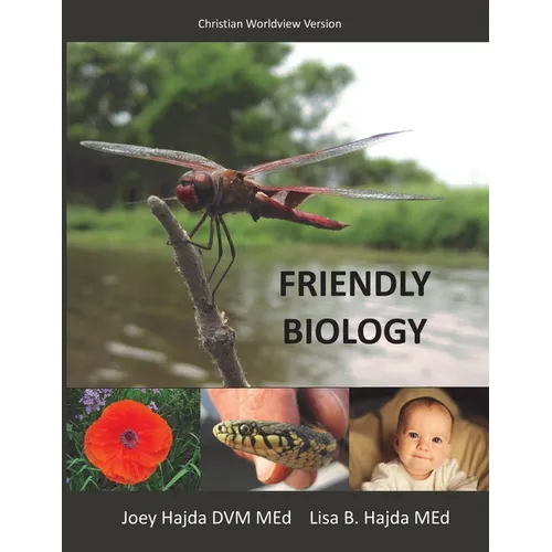 Friendly Biology Student Textbook Christian Worldview Version