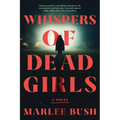 Whispers of Dead Girls