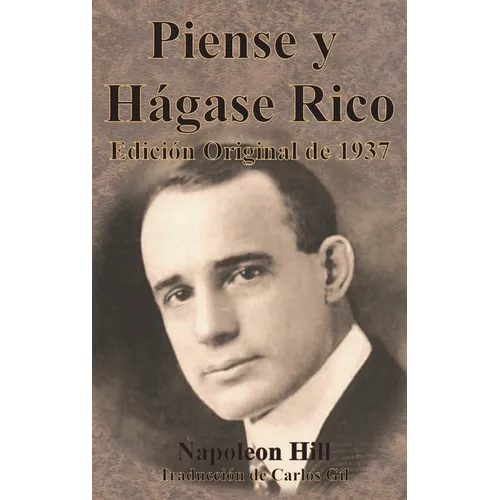 Piense y Hágase Rico Edición Original de 1937