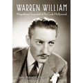 Warren William: Magnificent Scoundrel of Pre-Code Hollywood