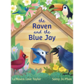 The Raven and the Blue Jay
