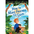 How to Make Friends with the Sea