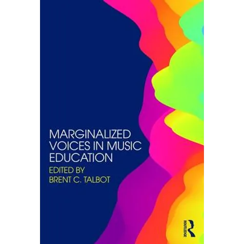 Marginalized Voices in Music Education