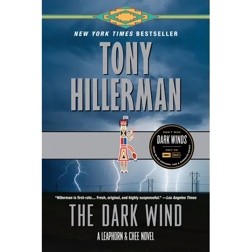 The Dark Wind: A Leaphorn and Chee Novel
