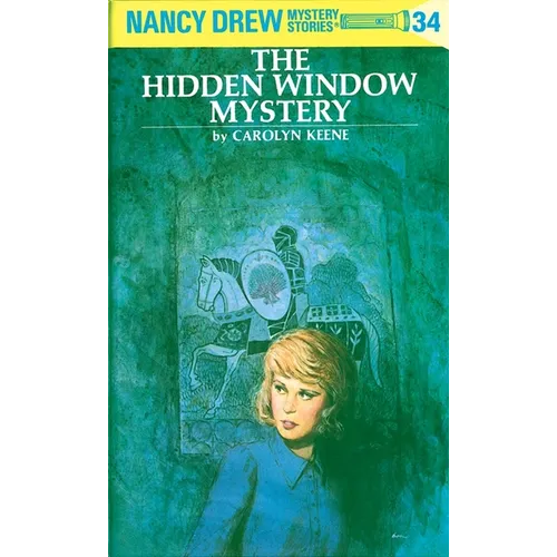 Nancy Drew 34: The Hidden Window Mystery
