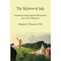 The Reform of Life