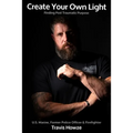 Create Your Own Light: Finding Post Traumatic Purpose