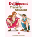 The Delinquent and the Transfer Student Vol. 2